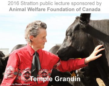 Animal Welfare Foundation of Canada Sponsors Stratton Lecture: Temple Grandin – Maintaining High Standards in Animal Welfare